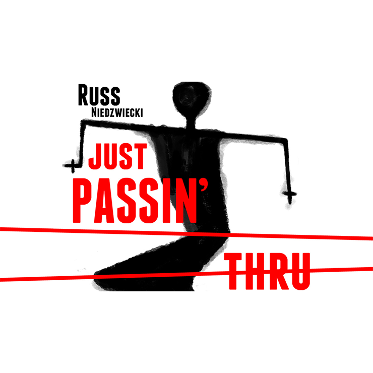 Just Passin Thru Trick by Russ Niedzwiecki