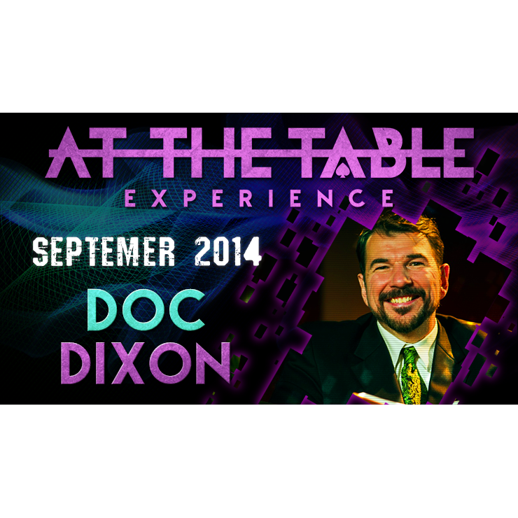 At the Table Live Lecture Doc Dixon 9/17/2014 video DOWNLOAD