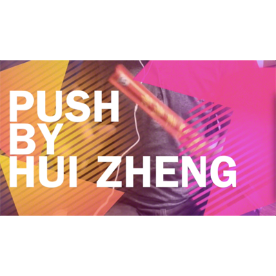 Push by Hui Zheng Video DOWNLOAD