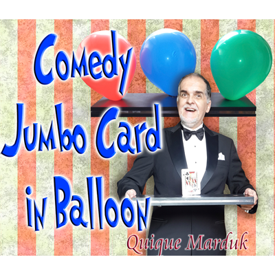Comedy Card In Balloon by Quique Marduk Trick