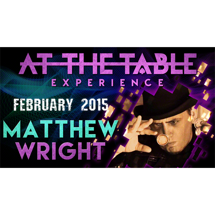 At the Table Live Lecture Matthew Wright 2/04/2015 video DOWNLOAD
