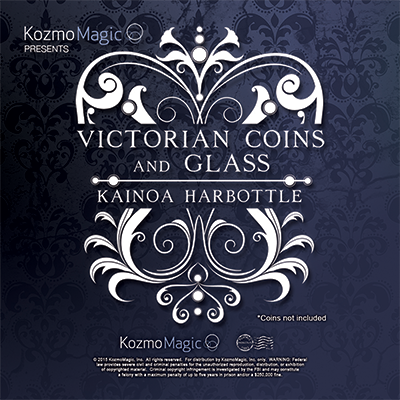 Victorian Coins and Glass (Gimmicks and Online Instructions) by Kainoa Harbottle and Kozmomagic Trick