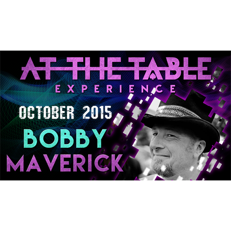 At the Table Live Lecture Bobby Maverick October 7th 2015 video DOWNLOAD