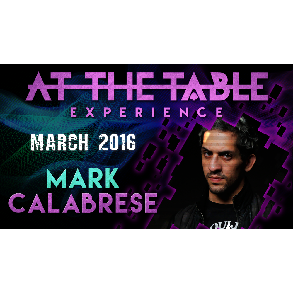 At the Table Live Lecture Mark Calabrese March 16th 2016 video DOWNLOAD