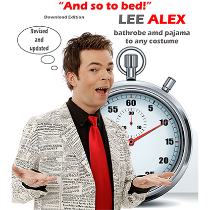 Quick Change And So to Bed! Bathrobe and Pajama to Any Costume by Lee Alex eBook DOWNLOAD