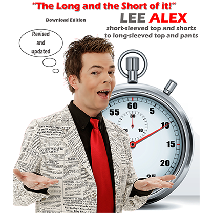 Quick Change The Long and the Short of It! Short Sleeved Top and Shorts to a Long Sleeved Top and Pants by Lee Alex eBook DOWNLOAD