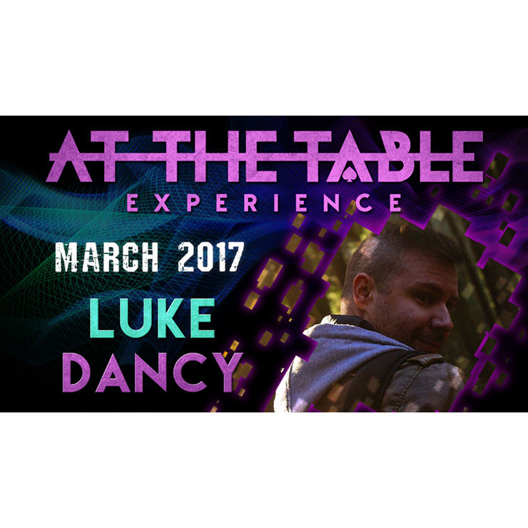 At The Table Live Lecture Luke Dancy March 15th 2017 video DOWNLOAD