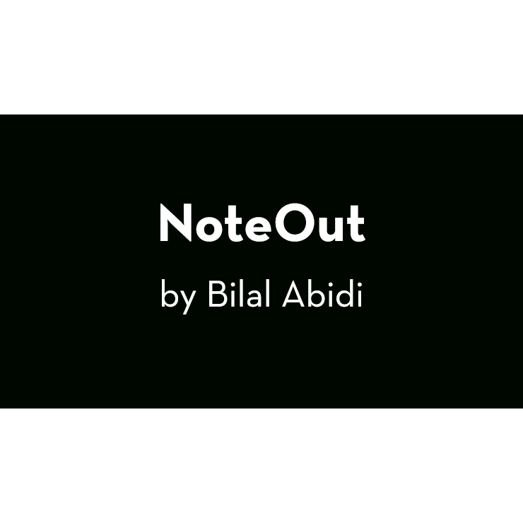 NoteOut by Bilal Abidi video DOWNLOAD