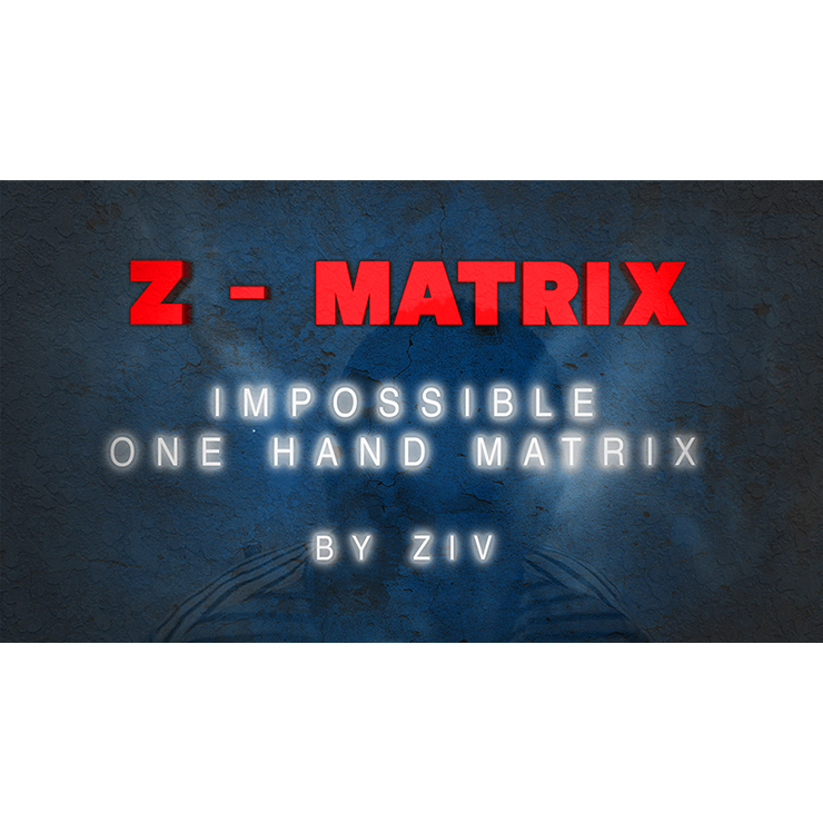 Z Matrix (Impossible One Hand Matrix) by Ziv video DOWNLOAD