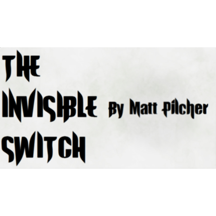 THE INVISIBLE SWITCH by Matt Pilcher video DOWNLOAD