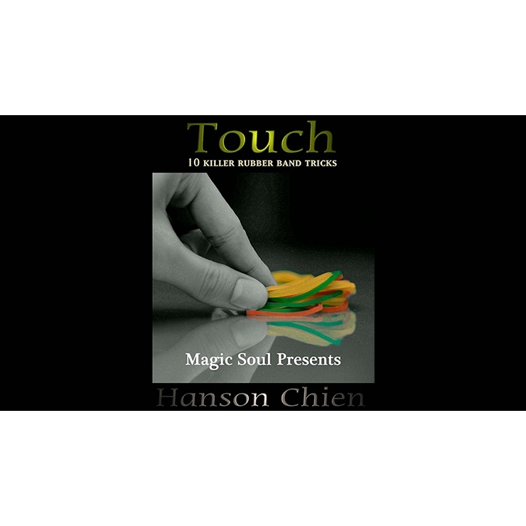 Magic Soul Presents Touch by Hanson Chien video DOWNLOAD