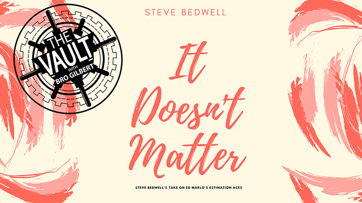 The Vault It Doesnt Matter by Steve Bedwell video DOWNLOAD