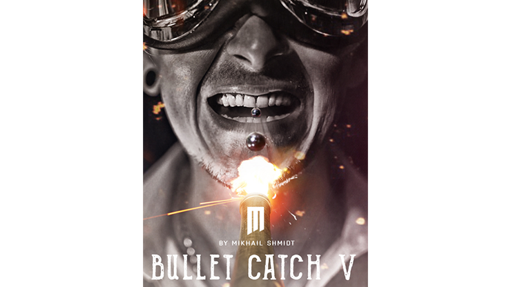 BULLET CATCH V by Mikhail Shmidt Trick