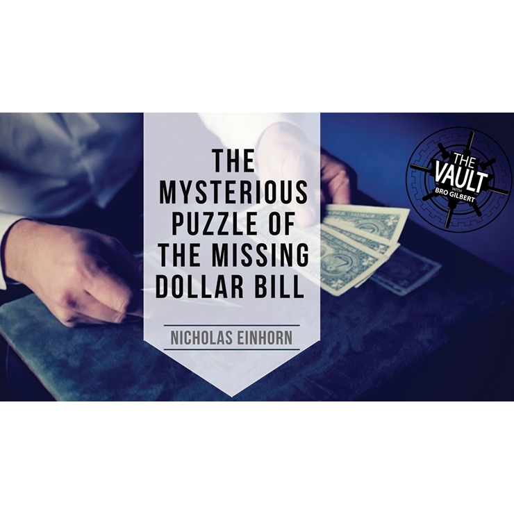 The Vault The Mysterious Puzzle of the Missing Dollar Bill by Nicholas Einhorn video DOWNLOAD