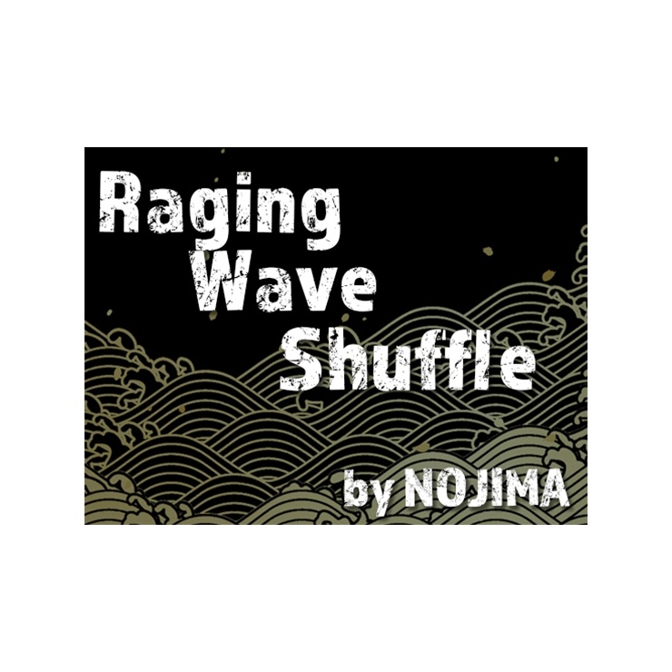 Raging Wave Shuffle by NOJIMA video DOWNLOAD