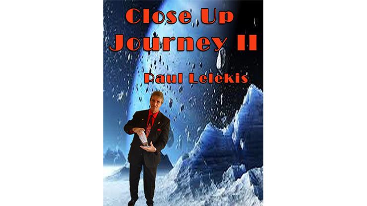 Close Up Journey II by Paul A. Lelekis eBook DOWNLOAD