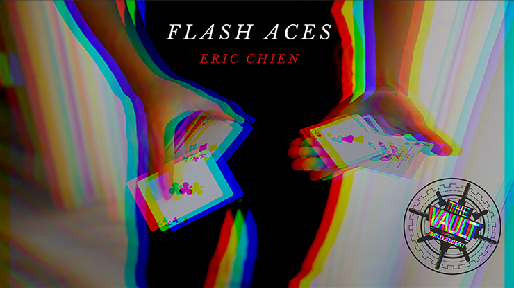 The Vault Flash Aces by Eric Chien video DOWNLOAD