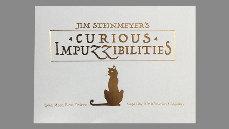 Curious Impuzzibilities by Jim Steinmeyer Book