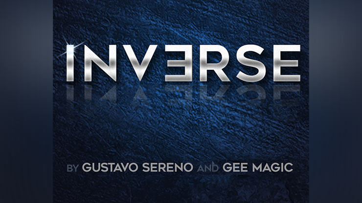 INVERSE by Gustavo Sereno and Gee Magic Trick