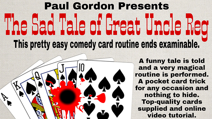 The Sad Tale of Great Uncle Reg by Paul Gordon (Gimmick and Online Instructions) Trick