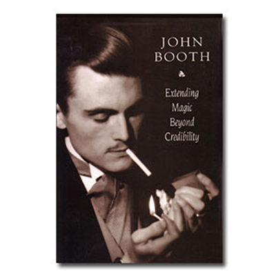 Extending Magic Beyond Credibility by John Booth eBook DOWNLOAD