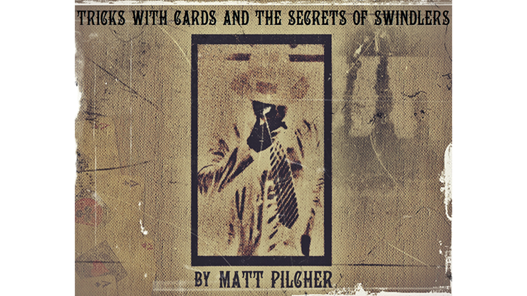 Tricks With Cards & The Secrets Of Swindlers By Matt Pilcher Ebook DOWNLOAD