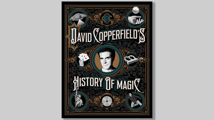 David Copperfields History of Magic by David Copperfield Richard Wiseman and David Britland Book