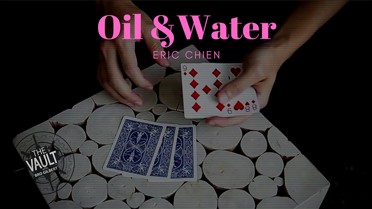 The Vault Oil & Water by Eric Chien video DOWNLOAD