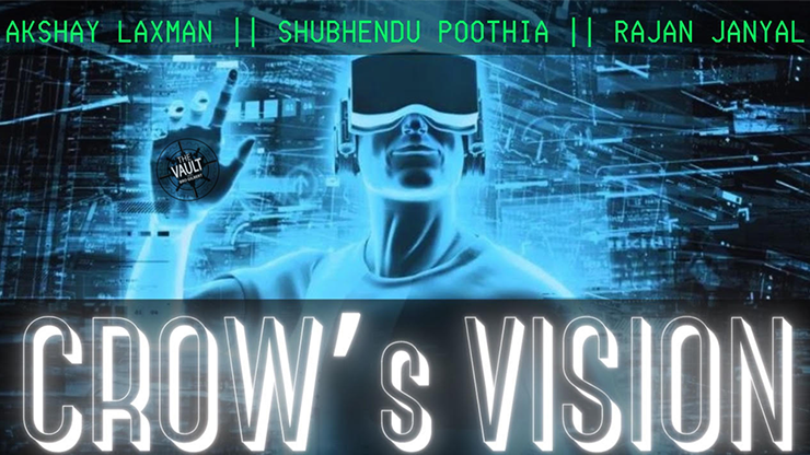 The Vault Crows Vision by Akshay Laxman ⚬ Shubhendu Poothia ⚬ Rajan Janyal video DOWNLOAD