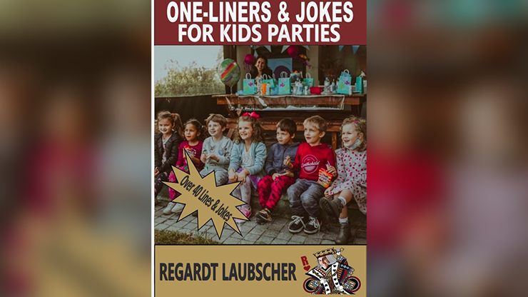 One Liners & Jokes for Kids Parties by Regardt Laubscher ebook DOWNLOAD