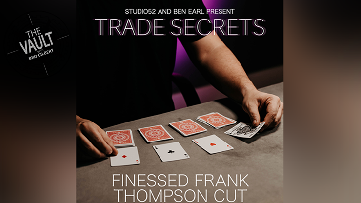 The Vault Trade Secrets #3 Finessed Frank Thompson Cut by Benjamin Earl and Studio 52 video DOWNLOAD