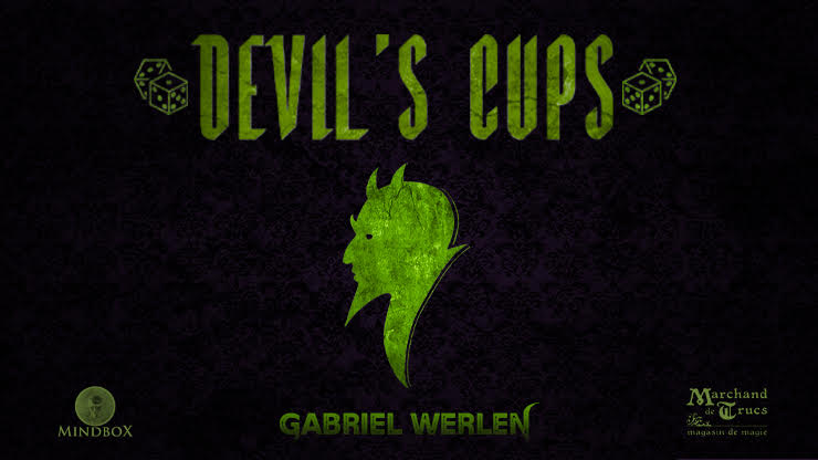 Devils Cups by Gabriel Werlen Marchand de Trucs & Mindbox Trick