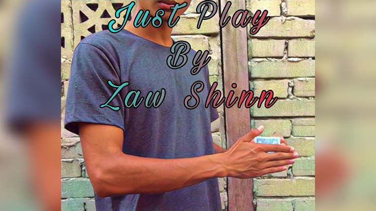 Just Play by Zaw Shinn video DOWNLOAD