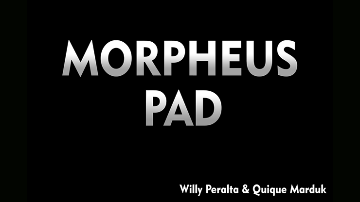 Morpheus Pad (Gimmick and Online Instructions) by Quique Marduk and Willy Peralta Trick