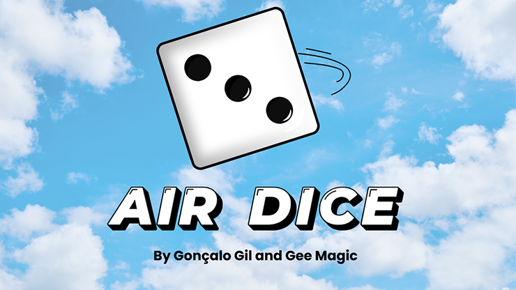 Air Dice created by Goni§alo Gil and Gee Magic Trick