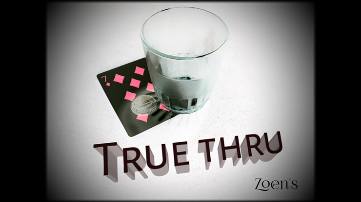 True Thru by Zoens video DOWNLOAD