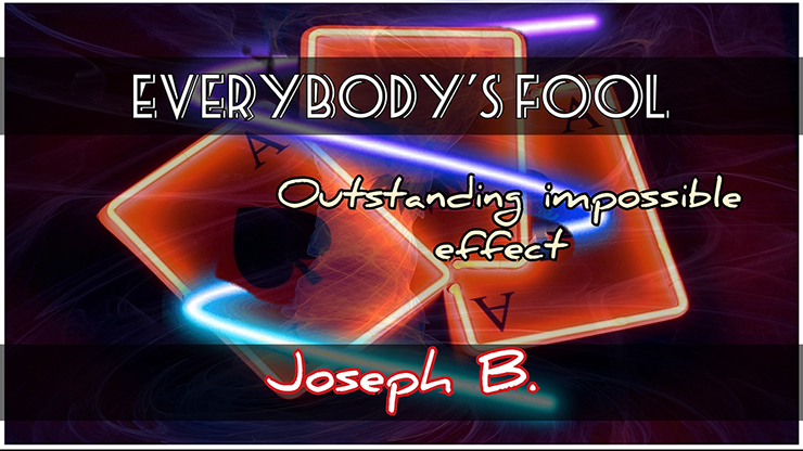 Everybodys Fooled by Joseph B video DOWNLOAD