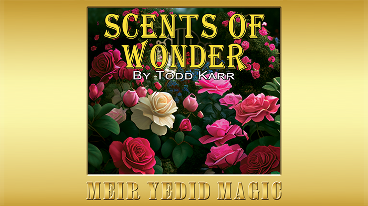 Scents of Wonder (Gimmicks and Online Instructions) by Todd Karr Trick