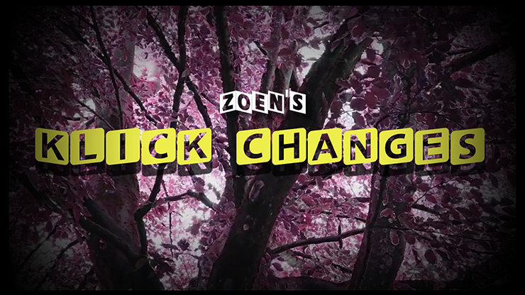 Klick changes by Zoens video DOWNLOAD