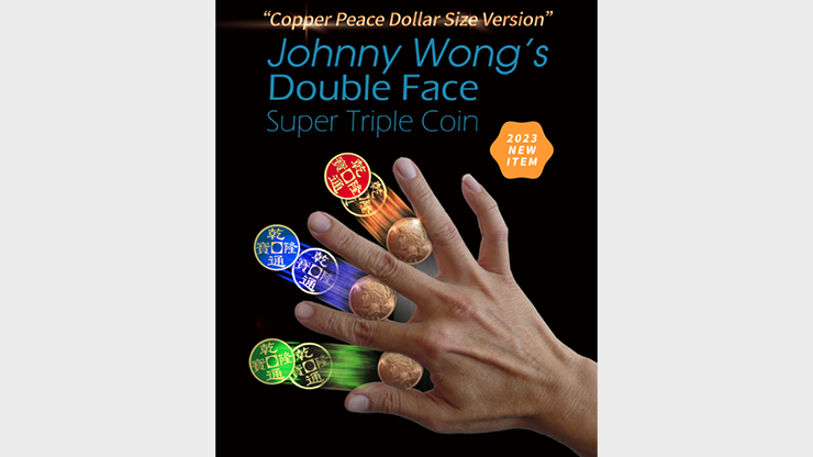 Double Face Super Triple Coin (Copper Peace Dollar Version) by Johnny Wong Trick