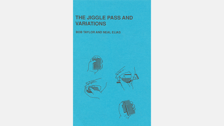 The Jiggle Pass and Variations by Bob Taylor & Neal Elias Book