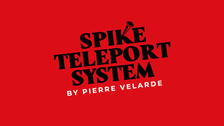 Spike Teleport System by Pierre Velarde Trick