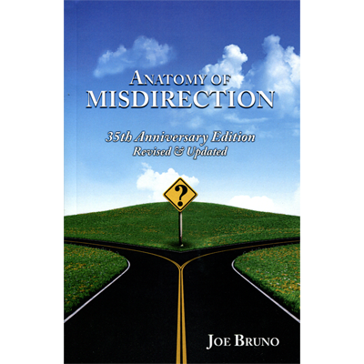 Anatomy of Misdirection by Joseph Bruno Book