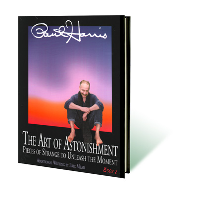 Art of Astonishment Volume 2 by Paul Harris Book