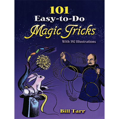 101 Easy To Do Magic Tricks by Bill Tarr Book