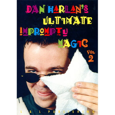 Ultimate Impromptu Magic Vol 2 by Dan Harlan video DOWNLOAD