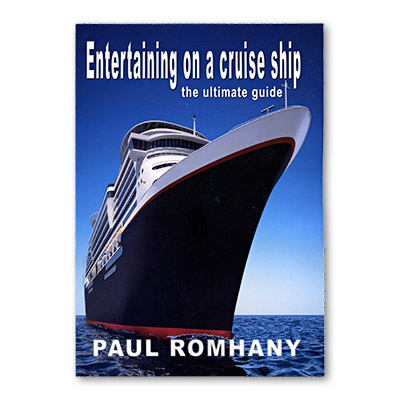 Entertaining on Cruise Ships by Paul Romhany Book