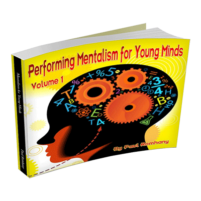 Mentalism for Young Minds Vol. 1 by Paul Romhany Book