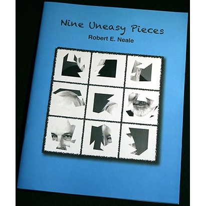 Nine Uneasy Pieces by Robert E. Neale Book