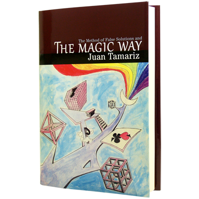 The Magic Way by Juan Tamariz and Hermetic Press Book